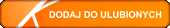 dodaj do ulubionych